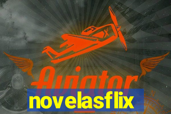 novelasflix totalmente demais